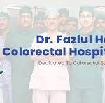 Dr. Fazlul Haque Colorectal Hospital Limited